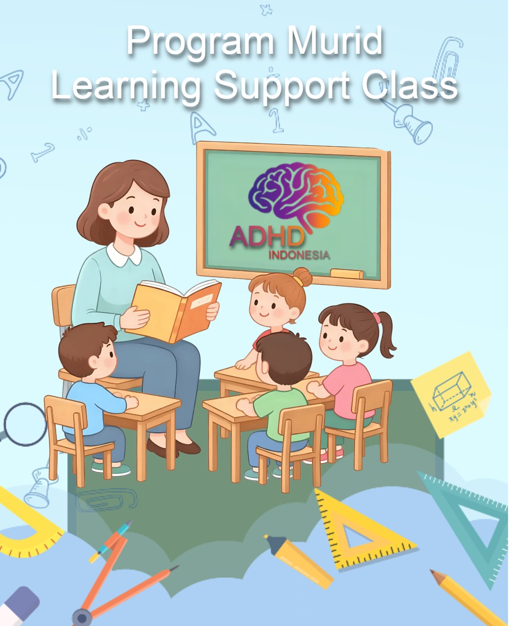Program ADHD Indonesia Kabupaten Pati Kelas Pendampingan Belajar (Learning Support Class)